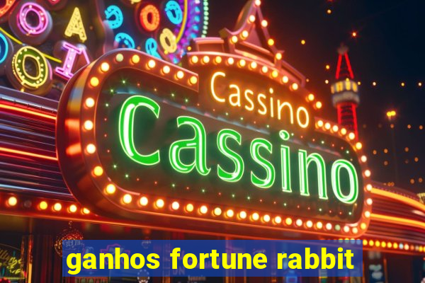 ganhos fortune rabbit